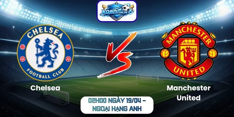 Chelsea vs Manchester United